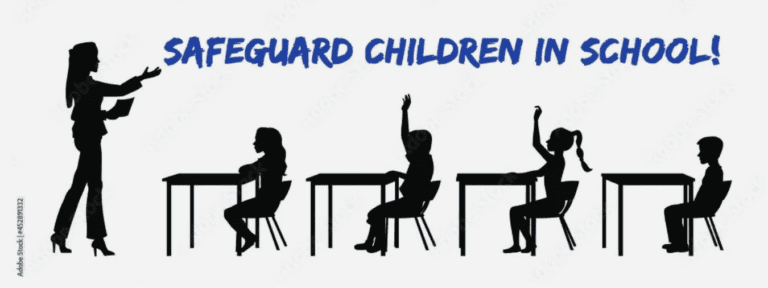 Safeguard Children in Schools!